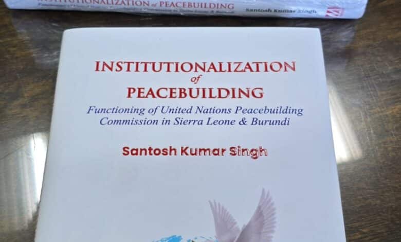 आईपीएस डॉ. संतोष सिंह के संयुक्त राष्ट्र के शांति प्रयास विषय पर लिखित किताब का दिल्ली के प्रतिष्ठित मानक पब्लिकेशन द्वारा हुआ प्रकाशन आईपीएस डॉ. संतोष सिंह के संयुक्त राष्ट्र के शांति प्रयास विषय पर लिखित किताब का दिल्ली के प्रतिष्ठित मानक पब्लिकेशन द्वारा हुआ प्रकाशन