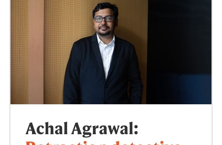 *रायपुर के बेटे ने विज्ञान की दुनिया में बजाया भारत का डंका Nature’s 10 में शामिल हुए – अचल अग्रवाल* *रायपुर के बेटे ने विज्ञान की दुनिया में बजाया भारत का डंका Nature’s 10 में शामिल हुए – अचल अग्रवाल*