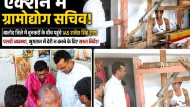पदभार संभालते ही एक्शन मोड में ग्रामोद्योग सचिव राजेश सिंह राणा, भीषण गर्मी में बुनकरों के बीच पहुँचकर परखी जमीनी हकीकत